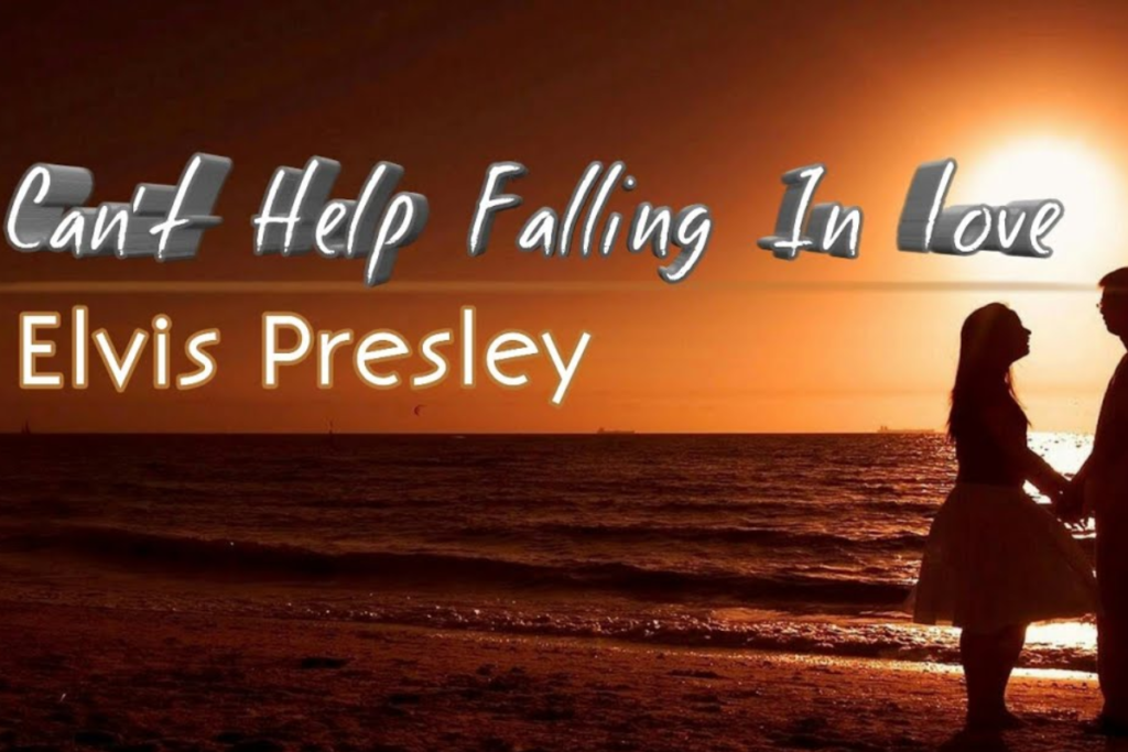 Makna dan Lirik Lagu Can't Help Falling in Love-Elvis Presley