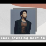 Makna dan Lirik Lagu, Standing Next To You - Jungkook