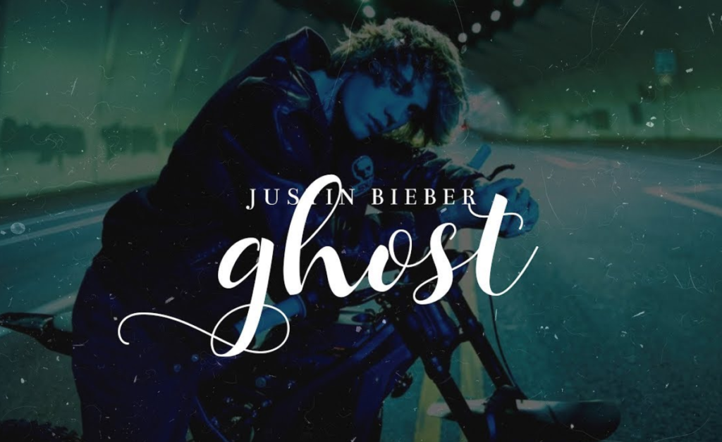 Rasa Penyesalan Kehilangan Seseorang, Ghost - Justin Bieber